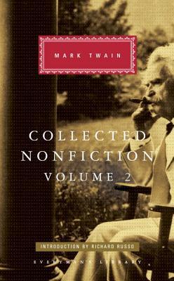 Download Collected Nonfiction, Volume 2: Selections from the Memoirs and Travel Writings - Mark Twain file in ePub