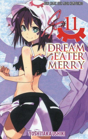 Read Dream Eater Merry vol.11 (Dream Eater Merry, #11) - Ushiki Yoshitaka | PDF