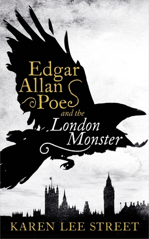 Download Edgar Allan Poe and the London Monster: A Novel - Karen Lee Street file in ePub