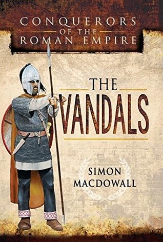 Read Conquerors of the Roman Empire: The Vandals (Battleground I) - Simon MacDowall file in PDF