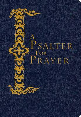 Read A Psalter for Prayer: An Adaptation of the Classic Miles Coverdale Translation, Augmented by Prayers and Instructional Material Drawn from Church Slavonic and Other Orthodox Christian Sources - Anonymous file in PDF