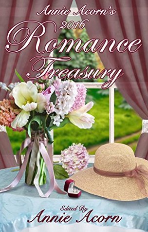 Full Download Annie Acorn's 2016 Romance Treasury (Annie Acorn's Romance Anthologies) - Annie Acorn file in PDF