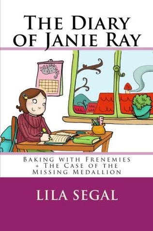 Download Baking With Frenemies   The Case of the Missing Medallion: Volumes 5   6 (The Diary of Janie Ray) - Lila Segal | ePub