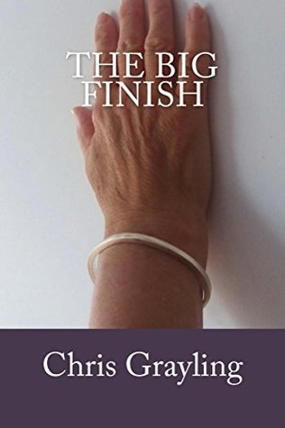 Download The Big Finish (The Neil Mackenzie Trilogy Book 3) - Chris Grayling | PDF