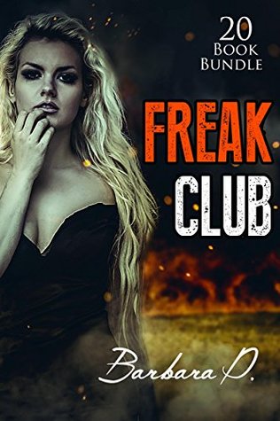 Read Erotica: Freak Club (New Adult Romance Bundle)(Erotic Sex Taboo Box Set) - Barbara P. file in ePub