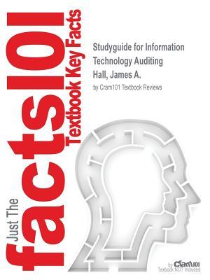 Read Studyguide for Information Technology Auditing by Hall, James A., ISBN 9780538469289 - Cram101 Textbook Reviews file in PDF