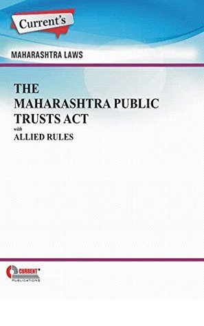 Full Download The Maharashtra Public Trusts Act with Allied Rules - Current Publications | PDF