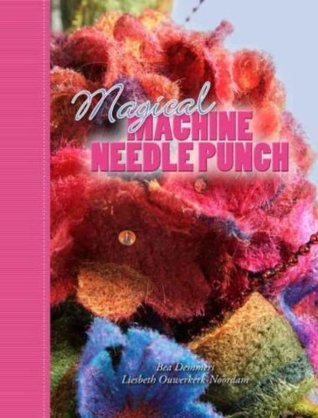 Full Download Magical Machine Needle Punch (English and German Edition) - Bea Demmers | PDF