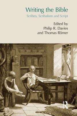 Download Writing the Bible: Scribes, Scribalism and Script - Thomas Römer file in ePub