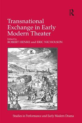 Download Transnational Exchange in Early Modern Theater - Eric Nicholson file in ePub