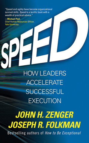 Download Speed: How Leaders Accelerate Successful Execution - John H. Zenger file in PDF