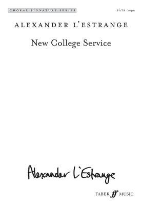 Read New College Service: Satb (with Organ), Choral Octavo - Alexander L'Estrange file in ePub