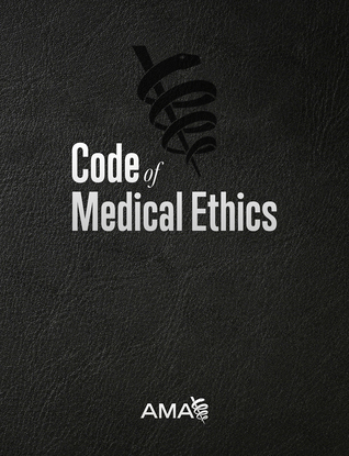 Read Code of Medical Ethics of the American Medical Association - American Medical Assocation file in PDF