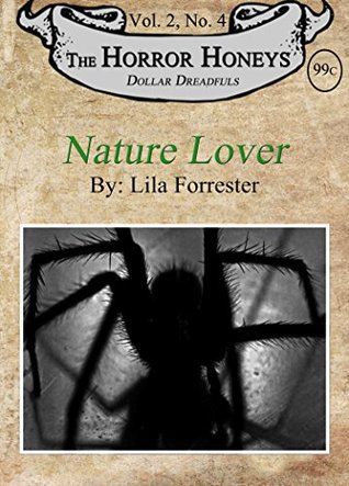 Download Nature Lover: A Horror Honeys Dollar Dreadful Title - Lila Forrester file in ePub