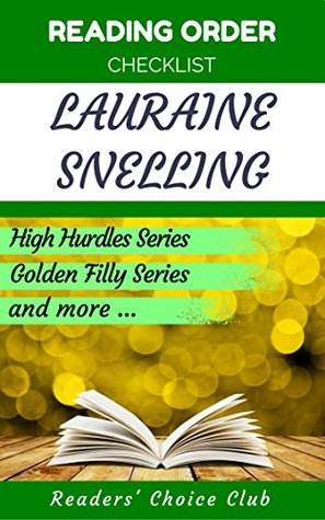 Full Download Reading order checklist: Lauraine Snelling - Series read order: High Hurdles Series , Golden Filly Series and more! - Readers' Choice Club file in ePub