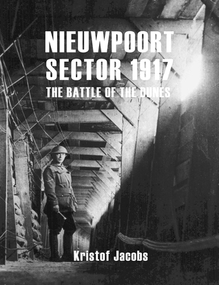 Download Nieuwpoort Sector 1917: The Battle of the Dunes - Kristof Jacobs file in PDF