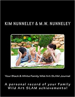 Download Your Black & White Family Wild Art SLAM Journal - Kim Nunneley file in PDF