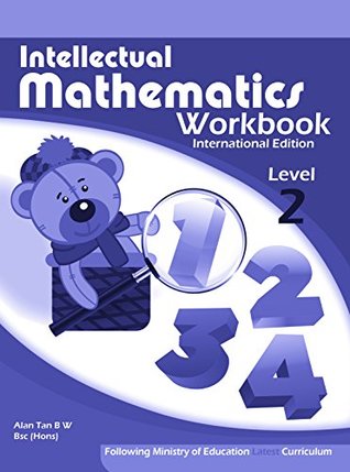 Download Intellectual Mathematics Workbook For Grade 2: Singapore Math Workbook For Grade 2 - Alan Tan file in ePub
