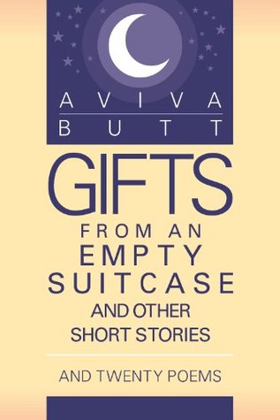 Download Gifts from an Empty Suitcase and Other Short Stories - Aviva Butt | ePub