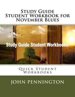 Download Study Guide Student Workbook for November Blues: Quick Student Workbooks - John Pennington file in ePub
