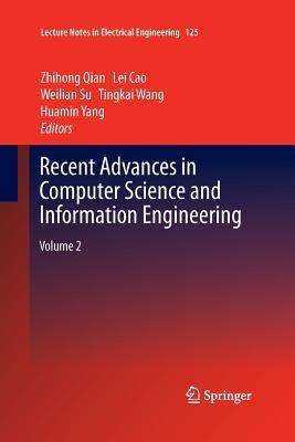 Read Online Recent Advances in Computer Science and Information Engineering: Volume 2 - Zhihong Qian | PDF