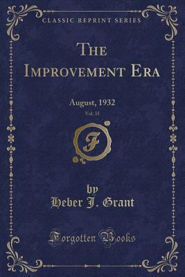 Download The Improvement Era, Vol. 35: August, 1932 (Classic Reprint) - Heber J Grant file in ePub