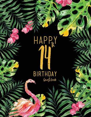 Download Happy 14th Birthday Guest Book: Black Tropical Watercolor Guestbook, Large 8.5 X 11 -  | ePub