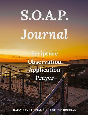 Read S.O.A.P. Journal: Daily Devotional Bible Study Journal - Ellarese Harvey file in ePub