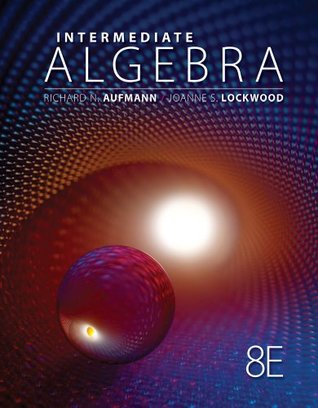 Download Intermediate Algebra with Applications [with WebAssign LOE for Developmental Math 1-Term Access Code] - Richard N. Aufmann | PDF
