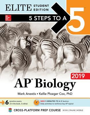 Read 5 Steps to a 5: AP Biology 2019 Elite Student Edition - Mark Anestis file in ePub