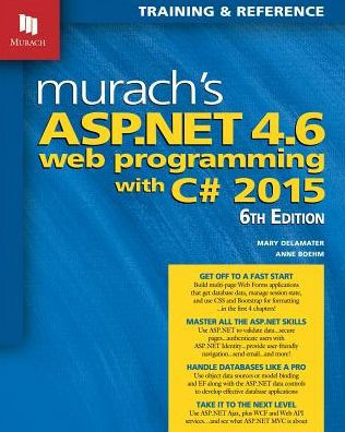 Full Download Murach's ASP.Net 4.6 Web Programming with C# 2015 - Anne Boehm | PDF