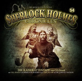 Read Online Sherlock Holmes Chronicles - Die Kaiserattentate - G. G. Grandt | PDF