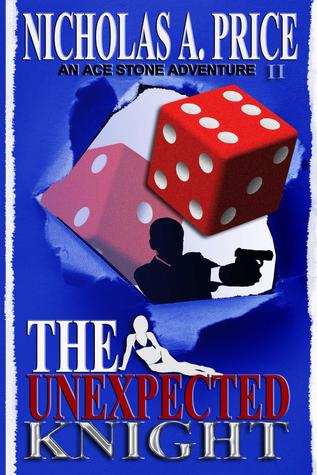 Download The Unexpected Knight: an Ace Stone adventure #2 - Nicholas A. Price | PDF