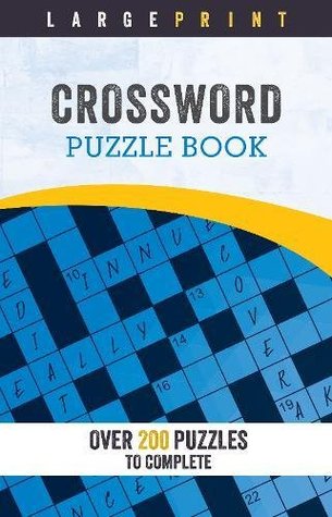 Download Large Print Crossword Puzzle Book: Over 200 Puzzles to Complete (Large Print Puzzles) - Parragon Books | ePub
