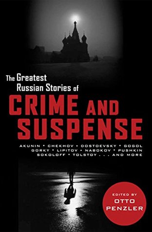 Download The Greatest Russian Stories of Crime and Suspense - Otto Penzler | PDF