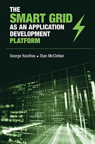 Full Download The Smart Grid as an Application Development Platform - George Koutitas file in ePub