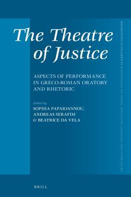 Read Aspects of Performance in Greco-Roman Oratory and Rhetoric: A Theatre of Justice - Sophia Papaioannou file in PDF
