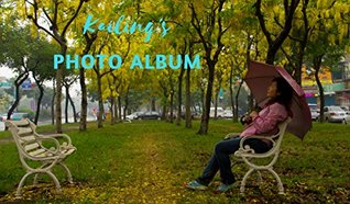 Full Download Kailing's Photo Album: Beautiful Pictures of Taiwan - Serena Teng file in ePub