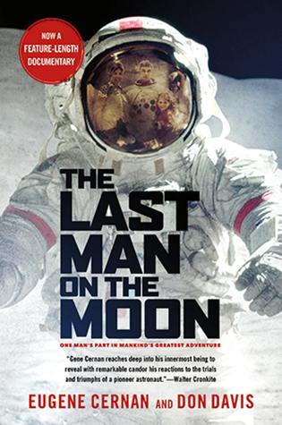 Read The Last Man on the Moon: Astronaut Eugene Cernan and America's Race in Space - Eugene Cernan, Don Davis file in PDF