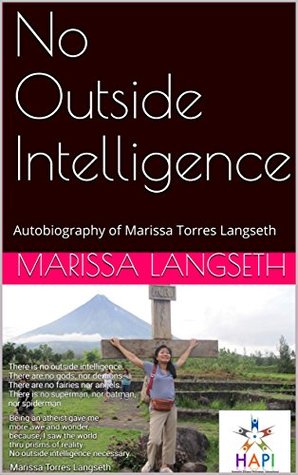 Read No Outside Intelligence: Autobiography of Marissa Torres Langseth - Marissa Langseth file in PDF