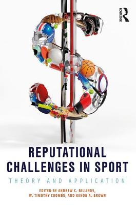 Read Reputational Challenges in Sport: Theory and Application - Andrew C. Billings file in PDF