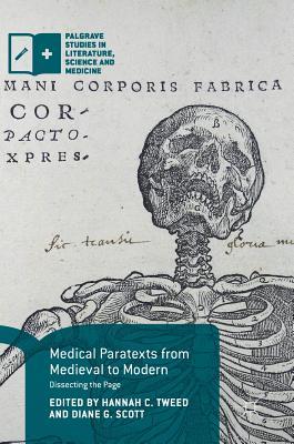 Download Medical Paratexts from Medieval to Modern: Dissecting the Page - Hannah C. Tweed | ePub