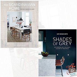 Read Online Scandinavian Home and Shades of Grey 2 Books Bundle Collection With Gift Journal - Interiors inspired by light, Decorating with the most elegant of neutrals - Niki Brantmark | PDF