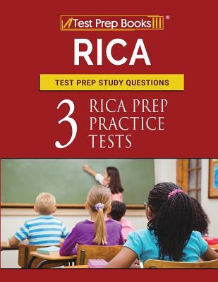 Download Rica Test Prep Study Questions: Three Rica Prep Practice Tests - Test Prep Books Teachers Guide Team file in PDF