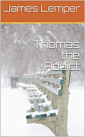 Download Thomas the Addict: One night can change a lifetime - James Lemper file in ePub