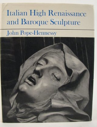 Read Online Italian High Renaissance and Baroque Sculpture (Introduction to Italian Sculptur - John Pope-Hennessy file in ePub