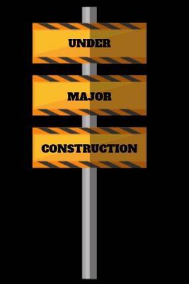 Full Download Under Major Construction: Mindfulness Maintenance Journal for Men- Men's Mental Health (6x9 Notebook 120 Blank Lined Pages) - Maintenance & Company file in ePub