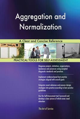 Full Download Aggregation and Normalization A Clear and Concise Reference - Gerardus Blokdyk file in ePub