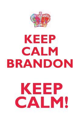 Download KEEP CALM BRANDON! AFFIRMATIONS WORKBOOK Positive Affirmations Workbook Includes: Mentoring Questions, Guidance, Supporting You - Affirmations World | PDF