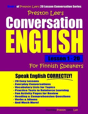 Download Preston Lee's Conversation English for Finnish Speakers Lesson 1 - 20 - Matthew Preston file in ePub
